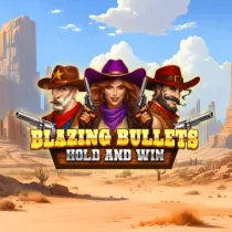 Blazing Bullets: Hold and Win