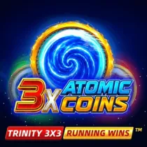 3X Atomic Coins: Trinity RUNNING WINS